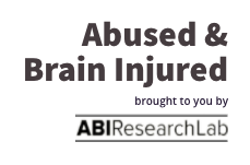 abused & brain injured